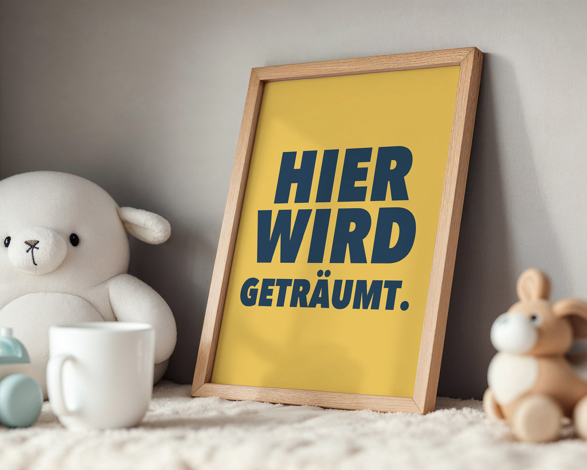 Hier wird geträumt – Poster im Kinderzimmer