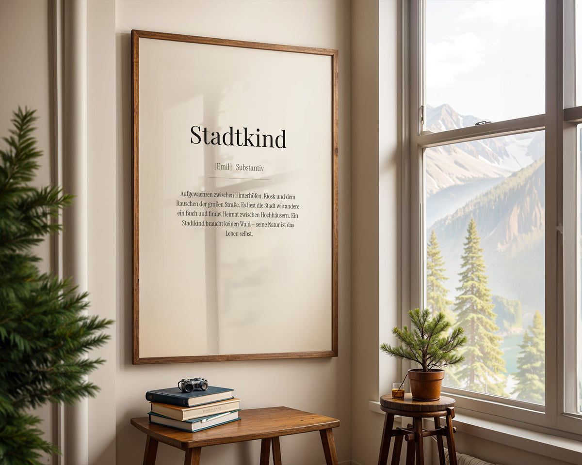 „Stadtkind“ (Definition - city child) – framed poster on the wall