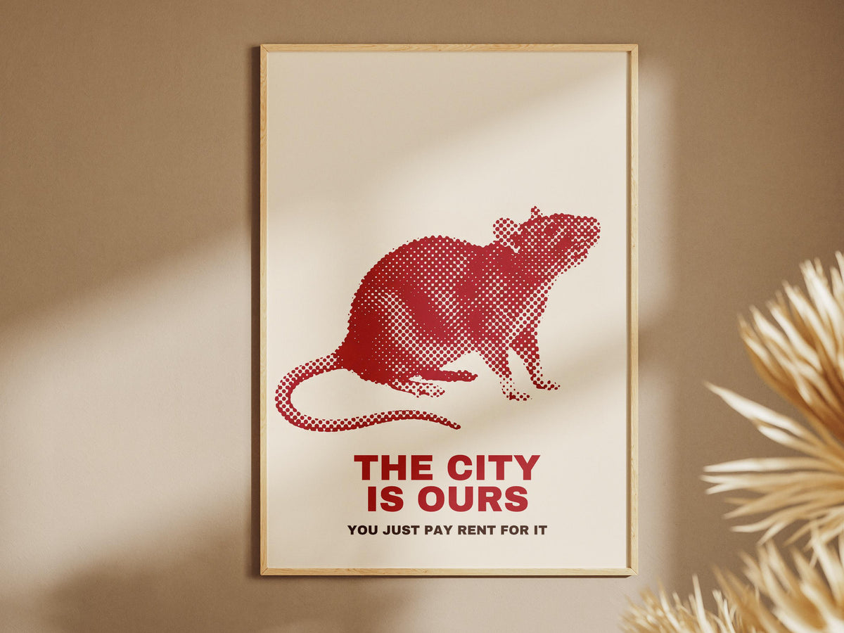 The City Is Ours Poster Ratte – Poster-Motiv