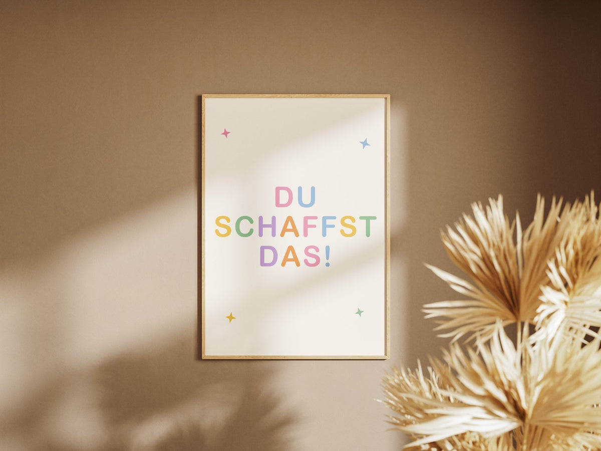 Du schaffst das – gerahmtes Poster an der Wand