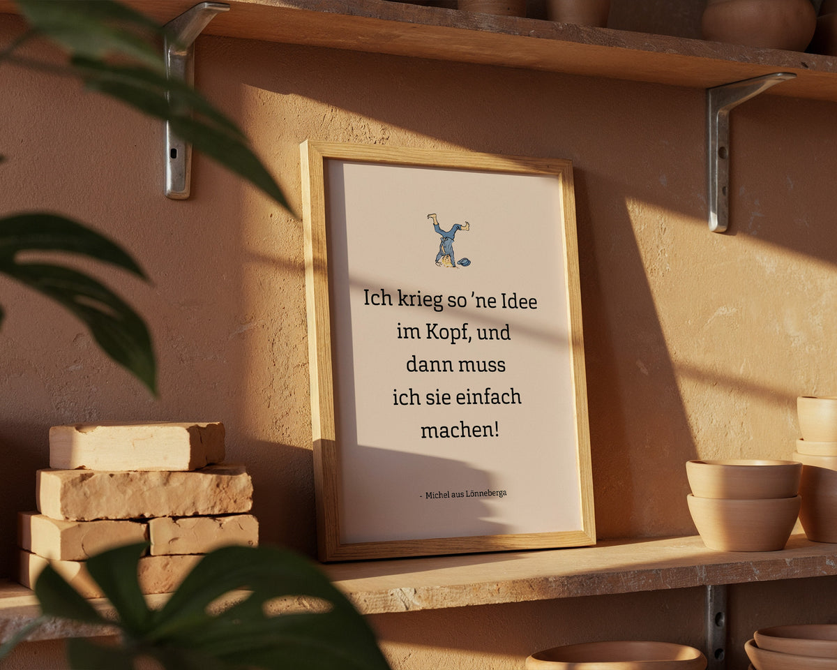 Michel – Idee im Kopf – gerahmtes Poster an der Wand