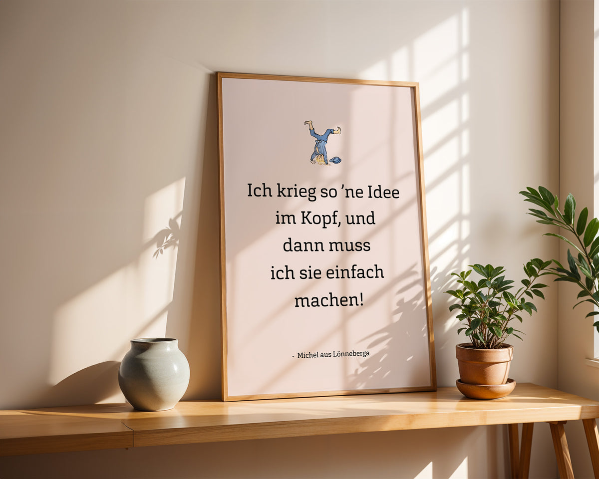 Michel – Idee im Kopf – gerahmtes Poster an der Wand