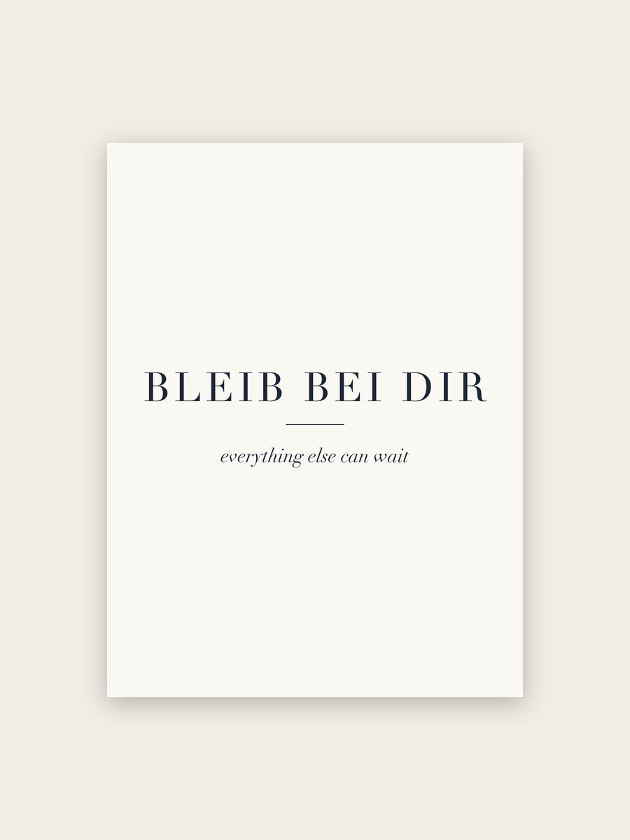 Bleib bei dir Poster – Poster-Motiv