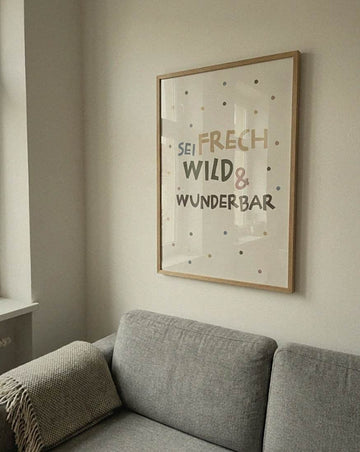 Beispielfoto: Sei frech wild und wunderbar