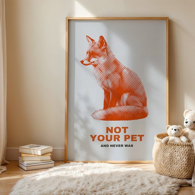 Not Your Pet Fuchs im Kinderzimmer